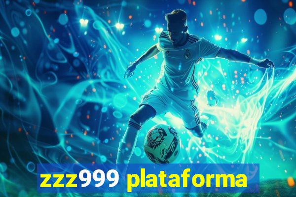 zzz999 plataforma